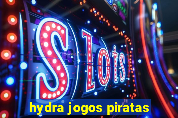 hydra jogos piratas